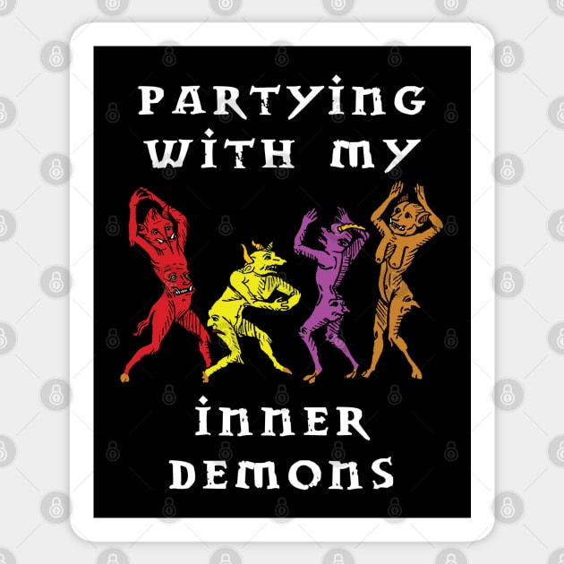 Partying with my Inner Demons Sticker by lilmousepunk